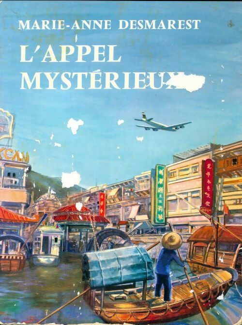 L'appel mystérieux - Marie-Anne Desmarest - Livre