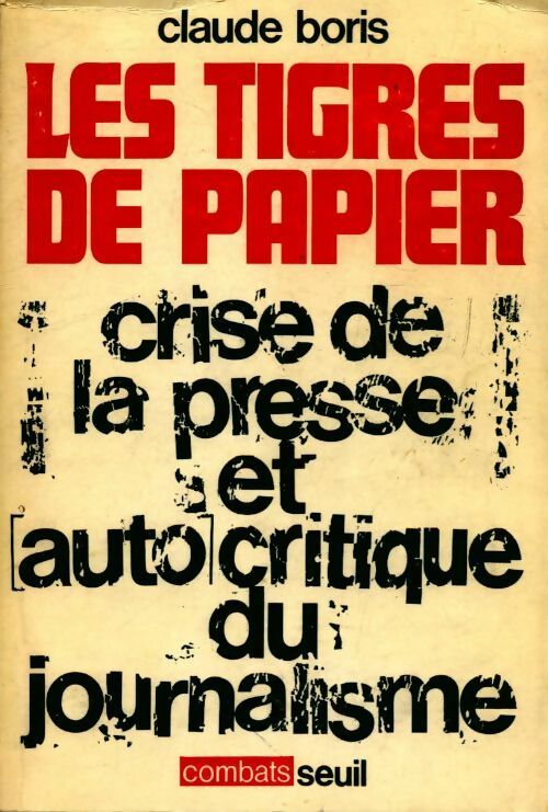 Le tigres de papier - Claude Boris - Livre