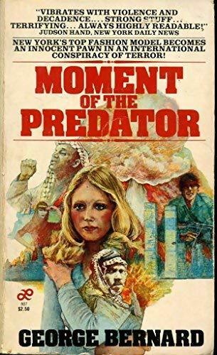 Moment of the predator - George Bernard - Livre