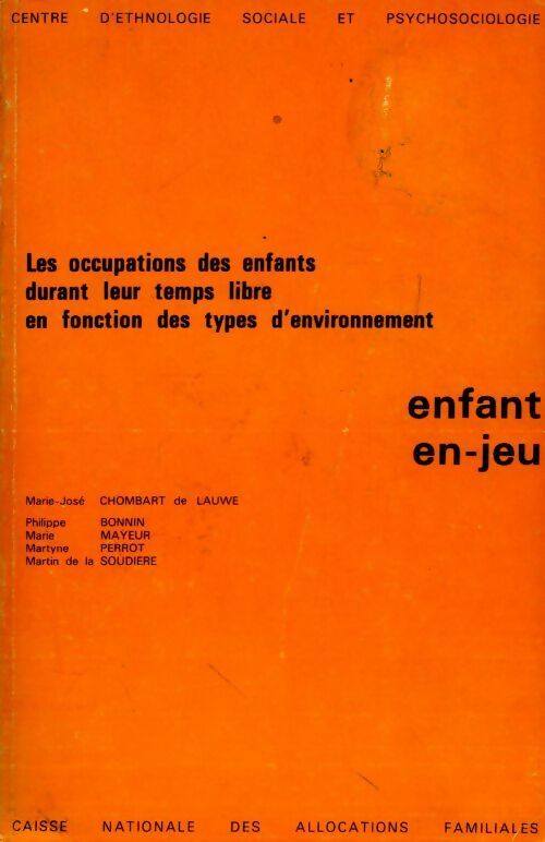 Les occupations des enfants durant leur temps libre en fonction des types d'environnement - Collectif - Livre
