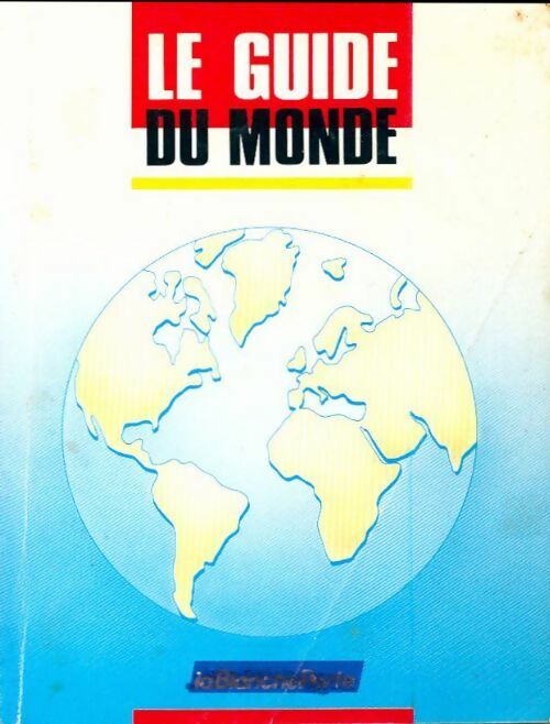 Le guide du monde - Jacques Bastian, Nicolas Chéreau - Livre