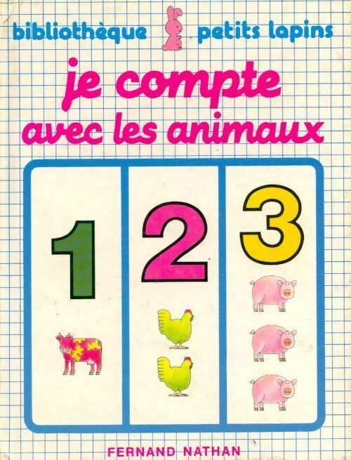Je compte avec les animaux - Collectif - Livre