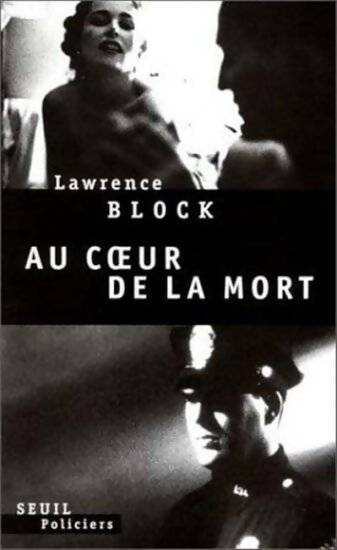 Au coeur de la mort - Block - Livre