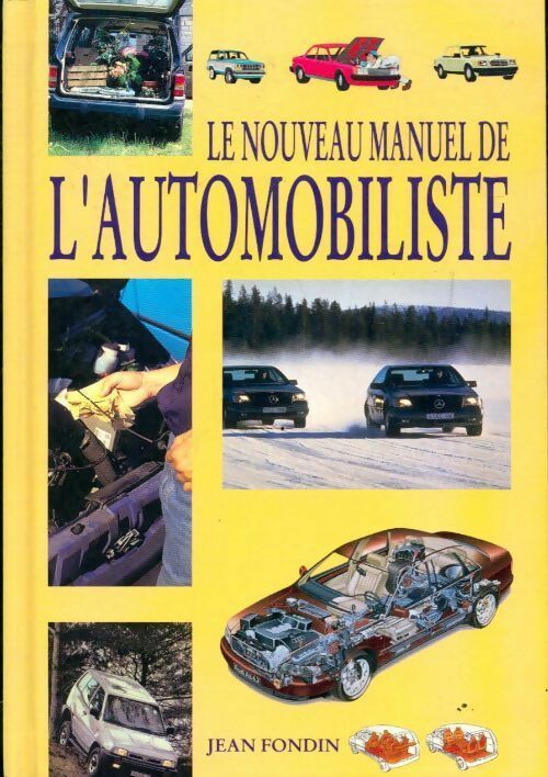 Le nouveau manuel de l'automobiliste - Jean Fondin - Livre