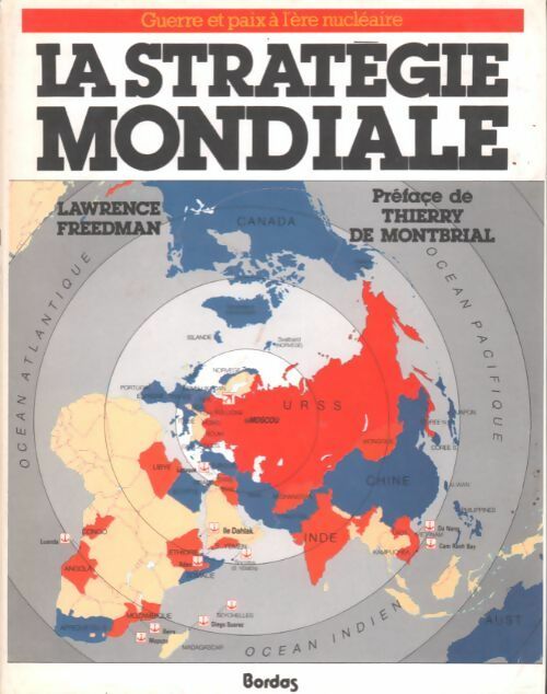 La stratégie mondiale - Lawrence Freedman - Livre