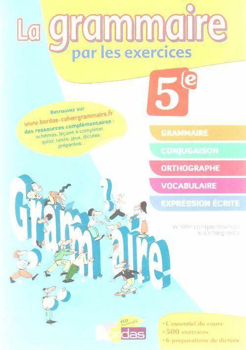 La grammaire par les exercices 5e. Version corrigée réservée aux enseignants - Collectif - Livre
