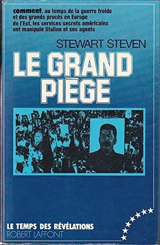 Le grand piège - Stewart Steven - Livre