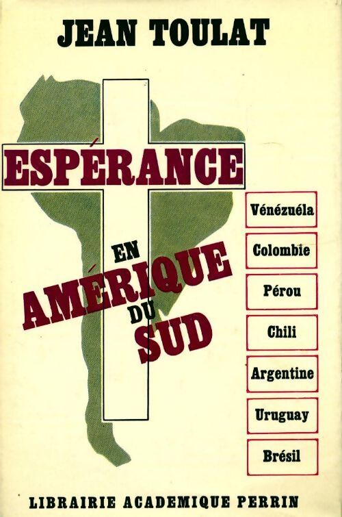Espérance en Amérique du sud - Jean Toulat - Livre