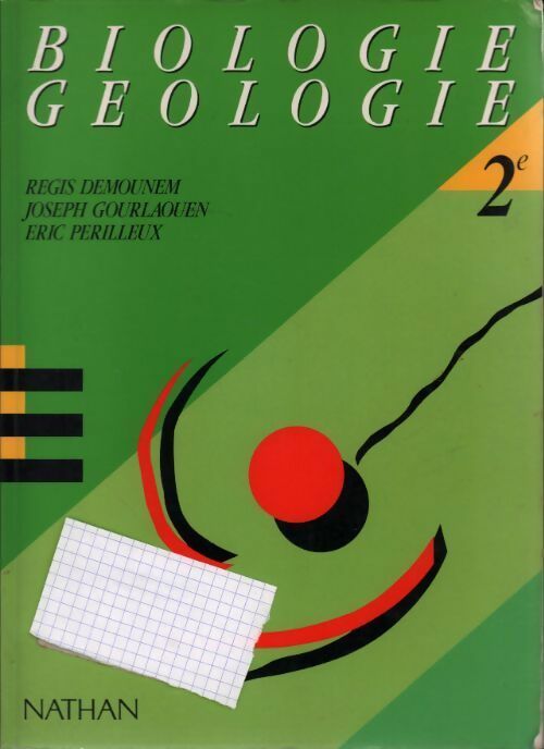Biologie-Géologie Seconde - Régis Demounem - Livre