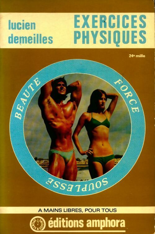 Exercices physiques pour tous - Lucien Demeillès - Livre