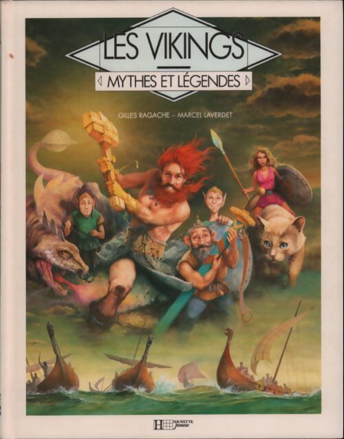 Les vikings - Marcel Laverdet, Gilles Ragache - Livre