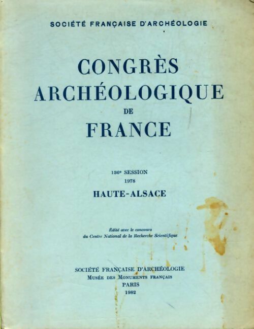  Congrès archéologique de France. Haute-Alsace - Collectif - Livre