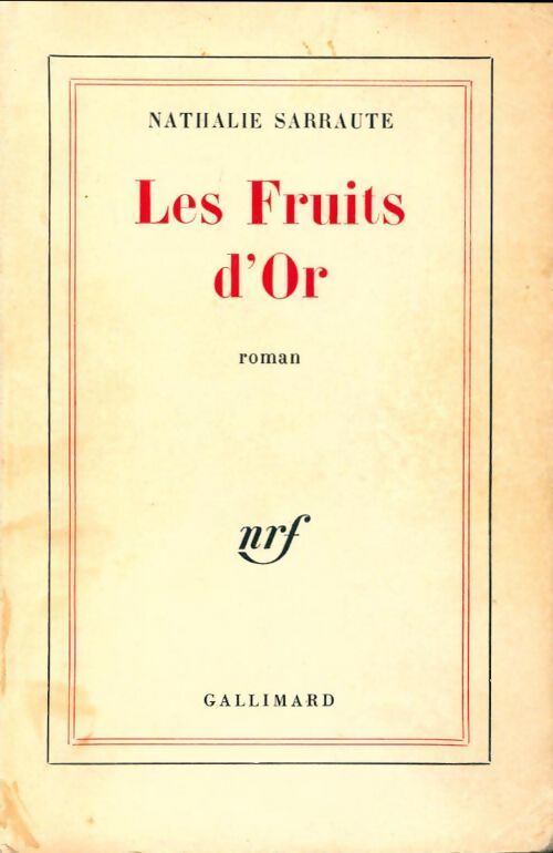 Les fruits d'or - Nathalie Sarraute - Livre