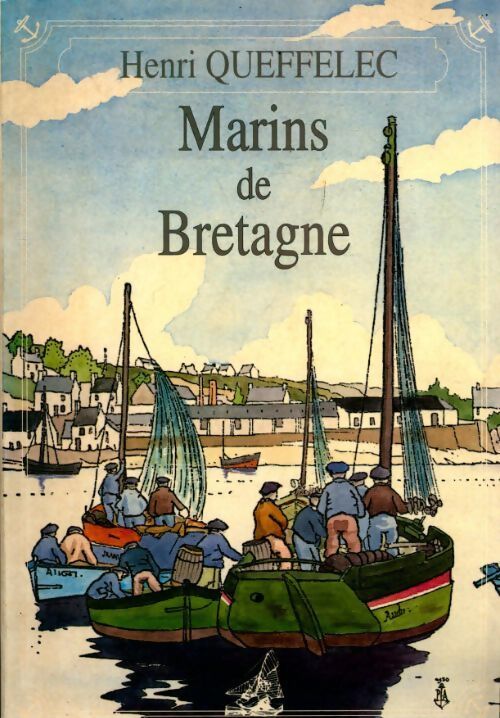 Marins de Bretagne - Henri Quéffelec - Livre
