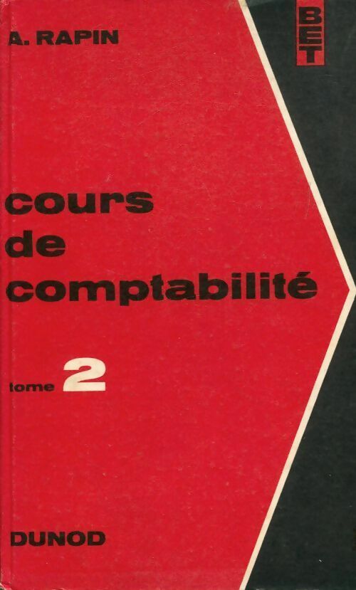 Cours de comptabilité Tome II - Rapin Albert - Livre