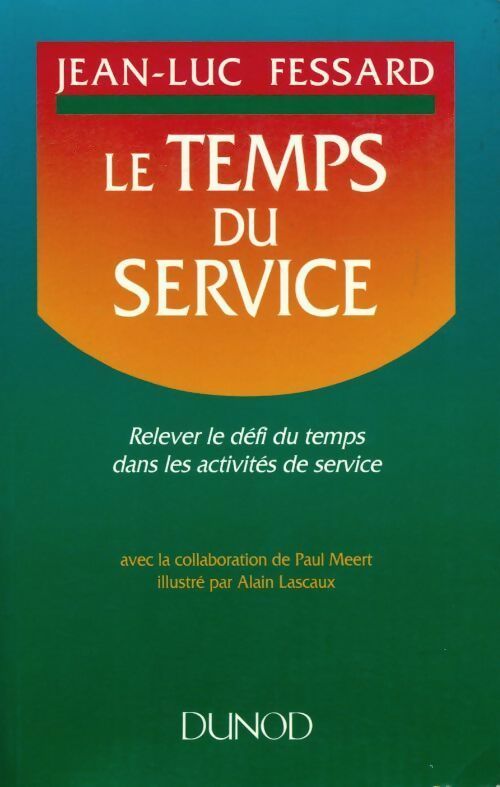 Le temps du service - Jean-Luc Fessard - Livre