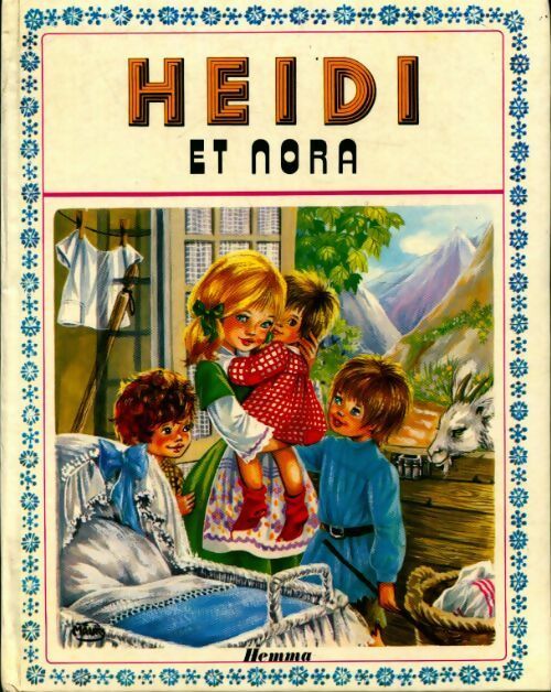 Heidi et Nora - Johanna Spyri - Livre
