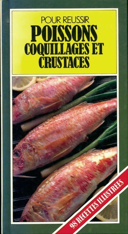 Poissons, coquillages et crustacés - Clare Gordon-Smith - Livre