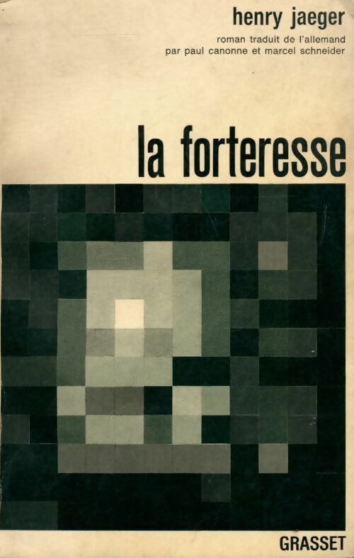 La forteresse - Henry Jaeger - Livre