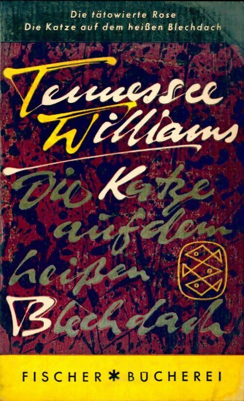 Die katze aud dem heißen blechdach - Tennessee Williams - Livre