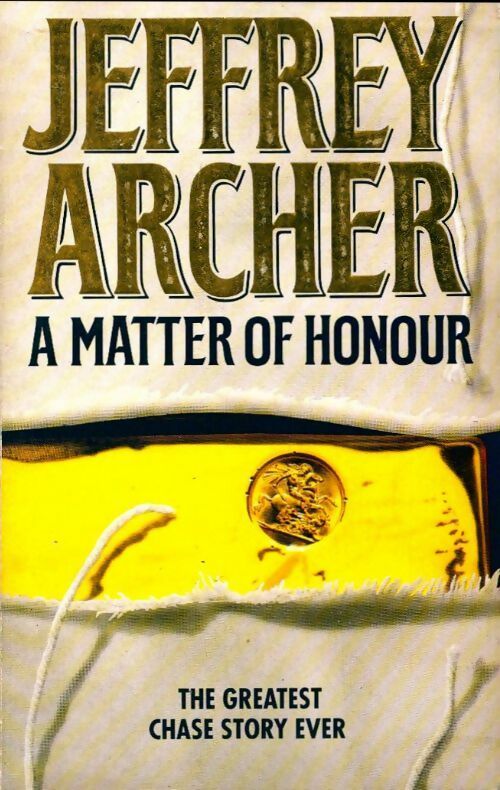 A matter of honour - Jeffrey Archer - Livre