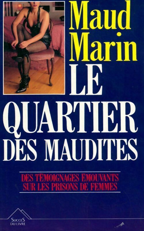 Le quartier des maudites - Marin Maud - Livre
