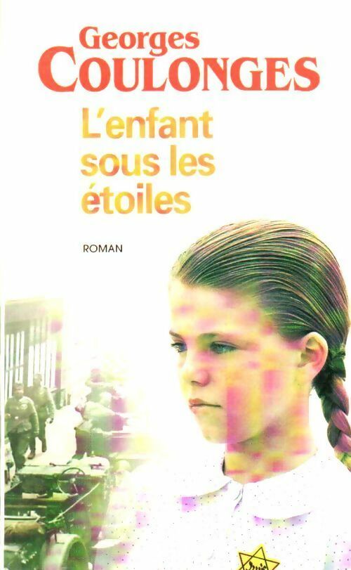L'enfant sous les étoiles - Georges Coulonges - Livre