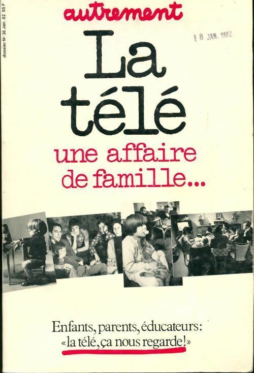 La télé. Une affaire de famille - Collectif - Livre