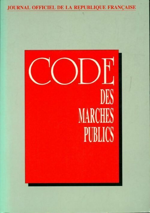 Code des marchés publics - Collectif - Livre