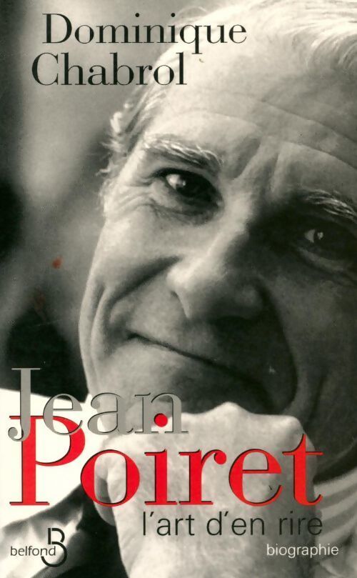 Jean Poiret. L'art d'en rire - Chabrol - Livre