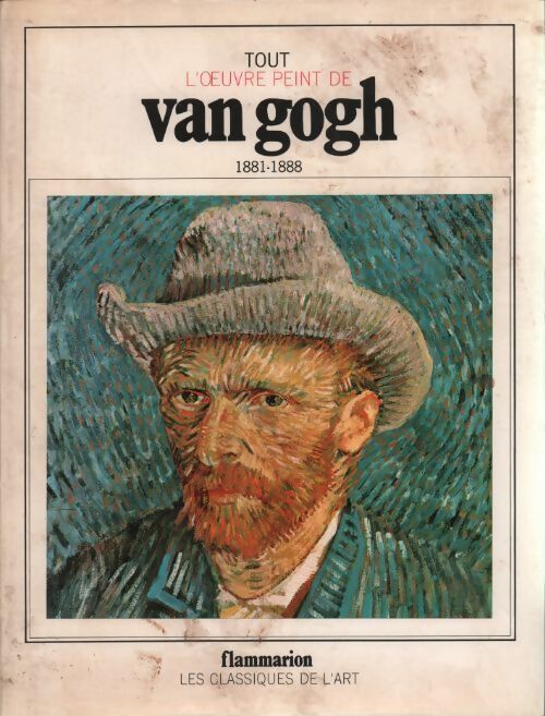 Van Gogh 1881-1888 - Paolo Lecaldano - Livre