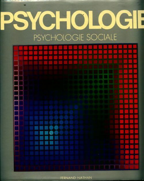 Psychologie sociale - Denis Huisman - Livre
