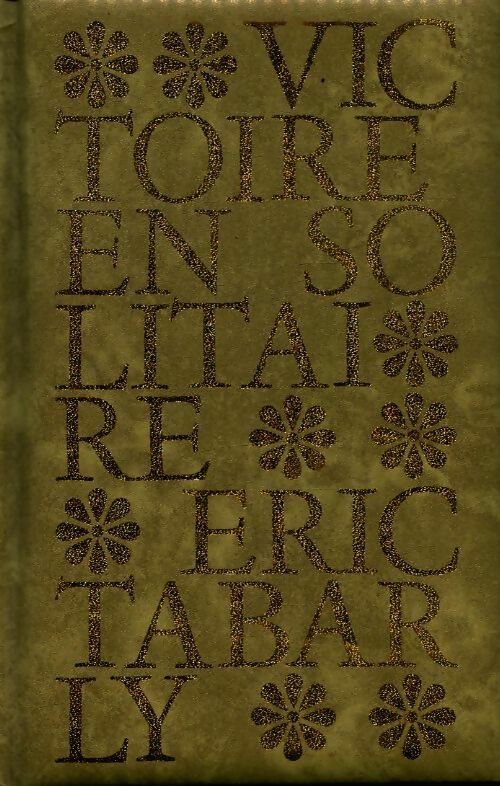 Victoire en solitaire - Eric Tabarly - Livre