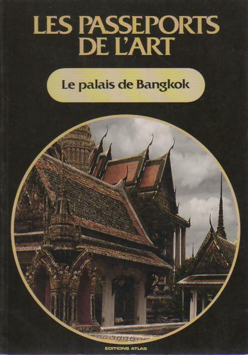 Le palais de Bangkok - Collectif - Livre
