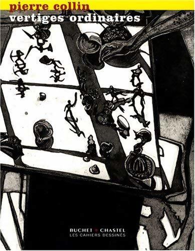 Vertiges ordinaires - Pierre Collin - Livre