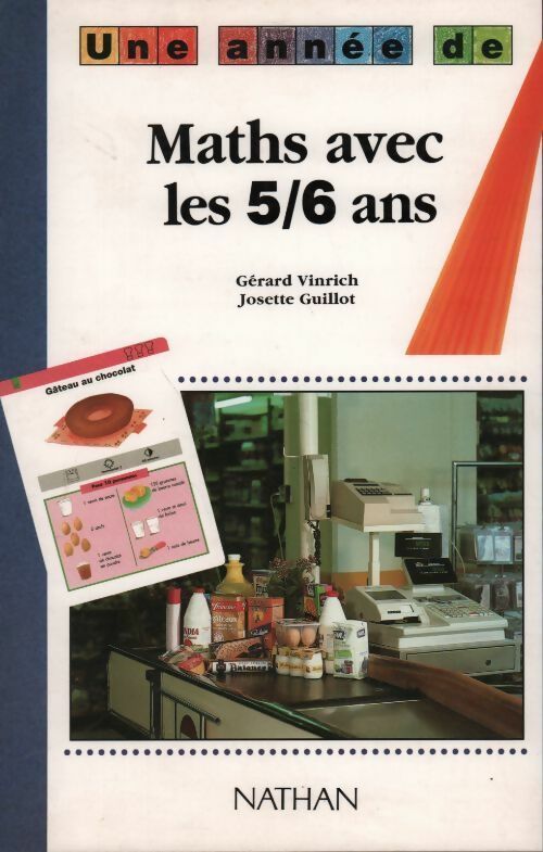 Maths avec les 5/6 ans - Josette Guillot, Gérard Vinrich - Livre