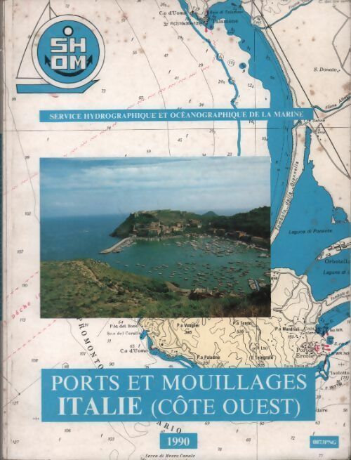 Ports et mouillages. Italie (côte ouest) - Collectif - Livre