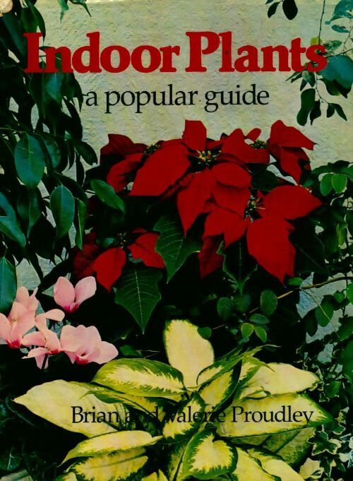 Indoor plants - Valerie Proudley - Livre