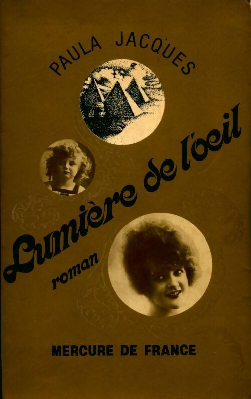 Lumière de l'oeil - Paula Jacques - Livre