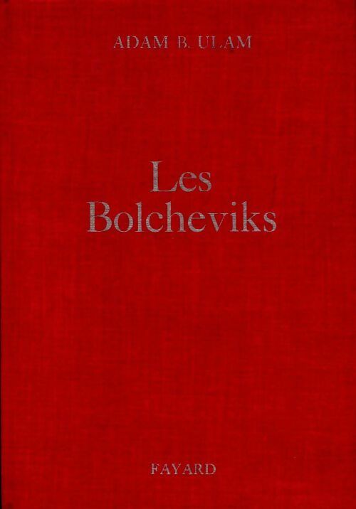 Les bolcheviks - Adam B. Ulam - Livre