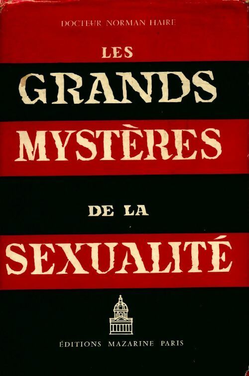Les grands mystères de la sexualité - Norman Haire - Livre