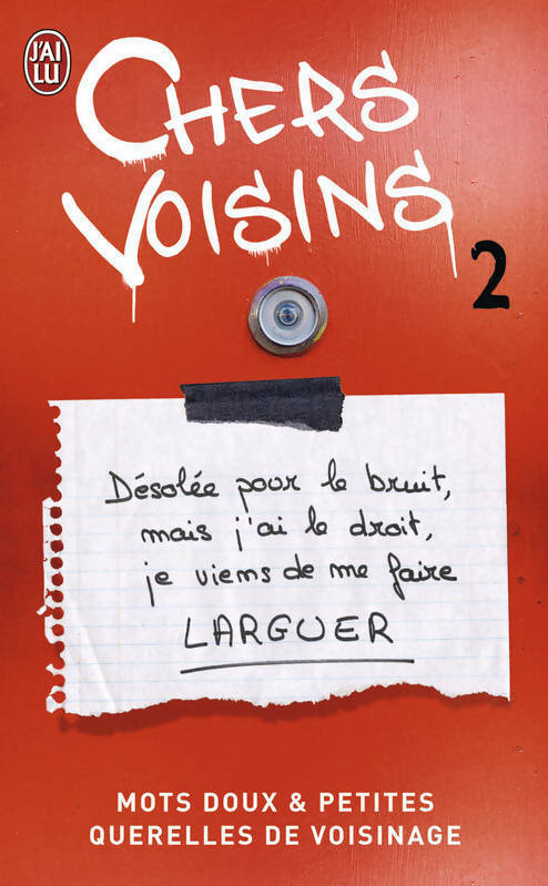 Chers voisins Tome II : Mots doux et petites querelles de voisinage - Collectif - Livre