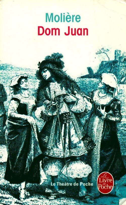 Dom Juan - Molière - Livre