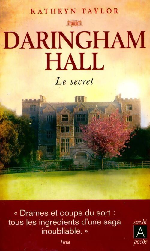 Daringham hall Tome II : Le secret - Kathryn Taylor - Livre
