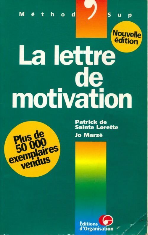 La lettre de motivation - Patrick De Sainte-Lorette - Livre