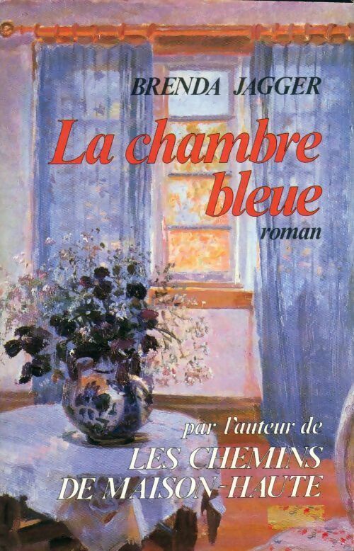La chambre bleue - Brenda Jagger - Livre
