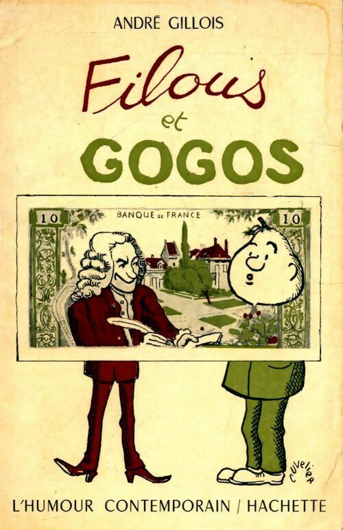 Filous et Gogos - André Gillois - Livre