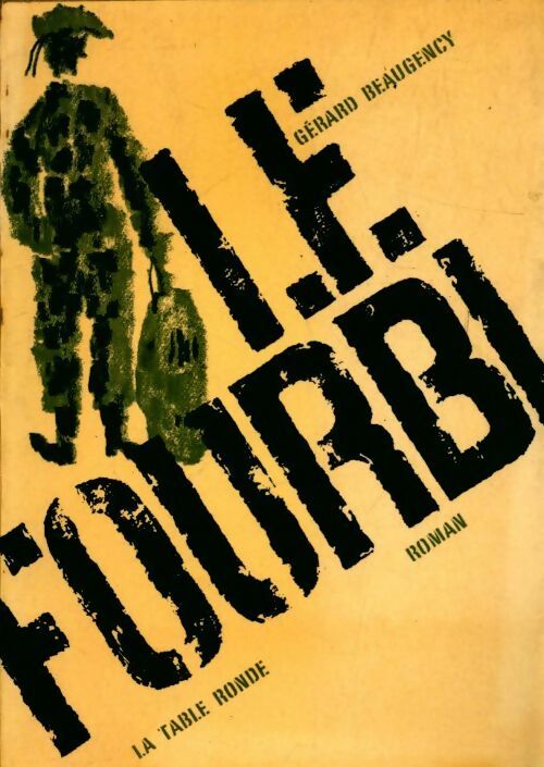 Le fourbi - Gérard Beaugency - Livre