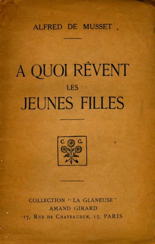 A quoi rêvent les jeunes filles - Alfred De Musset - Livre