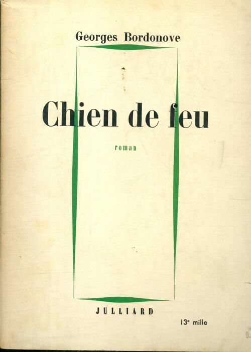 Chien de feu - Georges Bordonove - Livre